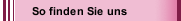 So finden Sie uns